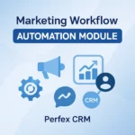Marketing-Workflow-Automation-for-Perfex-CRM